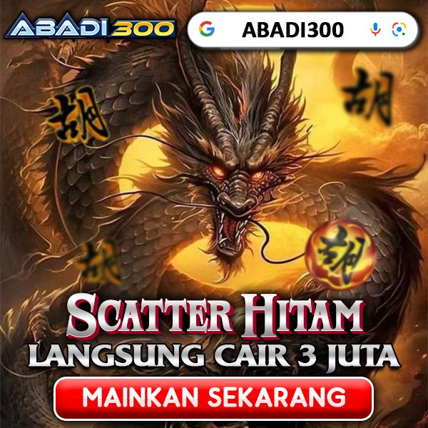 ABADI300 Situs Stabil Enak Dipakai Kapan Aja